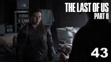 The Last of Us Part II Part 43 | David Kang Plays