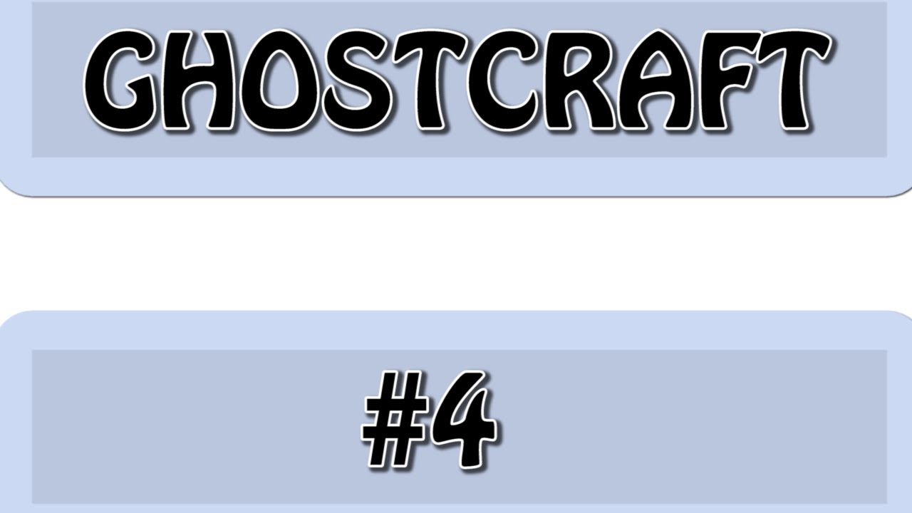 GhostCRAFT #4 (Помешанные на призраке!)