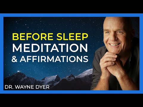 Wayne Dyer Meditation and Affirmations Before Sleep – Relaxing Music (NO ADS)