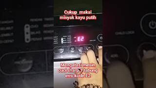 How to fix a Sharp 1-tub washing machine with code E2 #shorts #viral #fyp