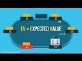 The Basics Of Poker EV | Poker Quick Plays