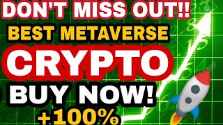 The Best Metaverse Crypto To buy Right now🔥Massive Potential🔥 best crypto to buy now November 2021 🚀