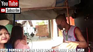Obrog penggugah sahur cover PANDAWA JUNIOR LAGU racun asmara vokal DIAN