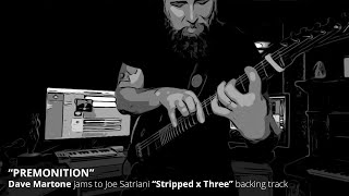 Dave Martone jams to Joe Satriani's "Premonition" (Stripped x Three)