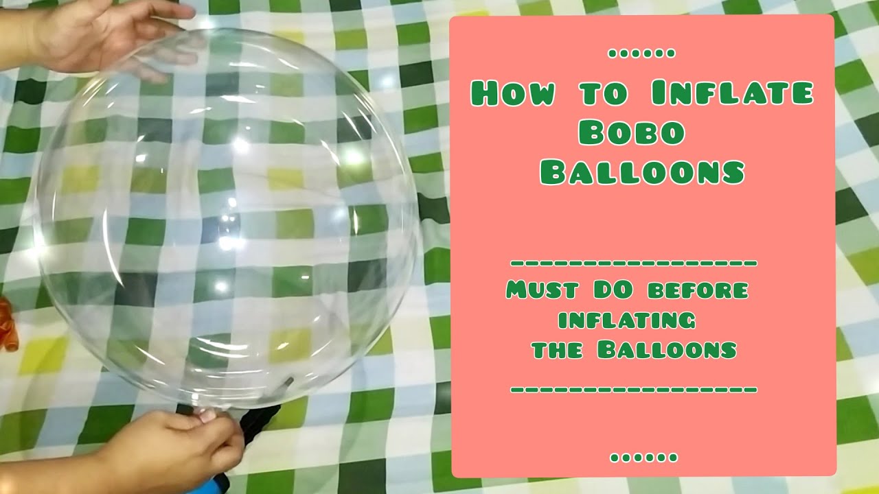 Easy Way How To Inflate Bobo Balloons (Must Do Before Inflating)