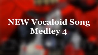 NEW Vocaloid Song Medley 4
