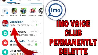HOW TO REMOVE/HIDE IMO VOICE CLUB