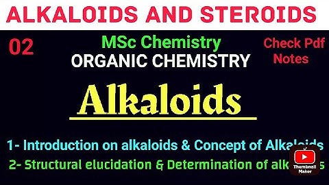 Alkaloids - Structural elucidation & determination #mscchemistrynotes#notes  @itschemistrytime
