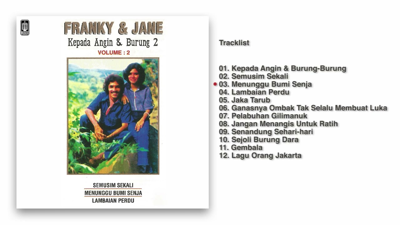 Franky & Jane - Album Kepada Angin Dan Burung - Burung Vol. 2 | Audio HQ