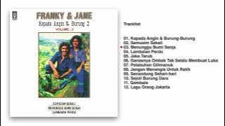 Franky & Jane - Album Kepada Angin Dan Burung - Burung Vol. 2 | Audio HQ