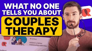 Couples Therapy | Myths, Truths & What Therapists Won’t Always Say
