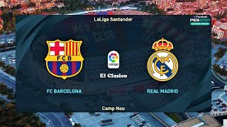 PES 2021 / Эль-Класико / Барселона - Реал Мадрид / Геймплей ПК