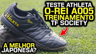 Surpreendeu Em Campo? - Teste Chuteira Society Athleta O-Rei A005 Treinamento