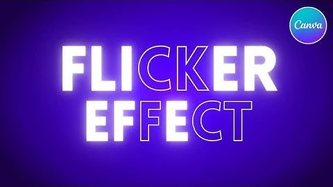 "Master Flicker Text Animation in Canva: Easy Tutorial for Stunning Effects!"