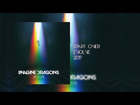 Imagine Dragons- Start Over Lyrics