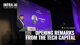 Opening remarks from The Tech Capital at the InfraAI Global Summit | The Tech Capital