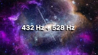 ¡432 Hz + 528 Hz | Connecting with the Universe, Frequency of GOD Thank you Universe for everything!