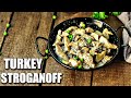 DELICIOUS Ground Turkey Stroganoff Recipe | Ground Turkey Recipes | Stove Top Stroganoff Recipes