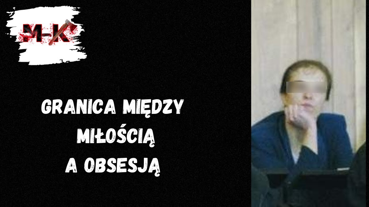 Granica między miłością, a obsesją.