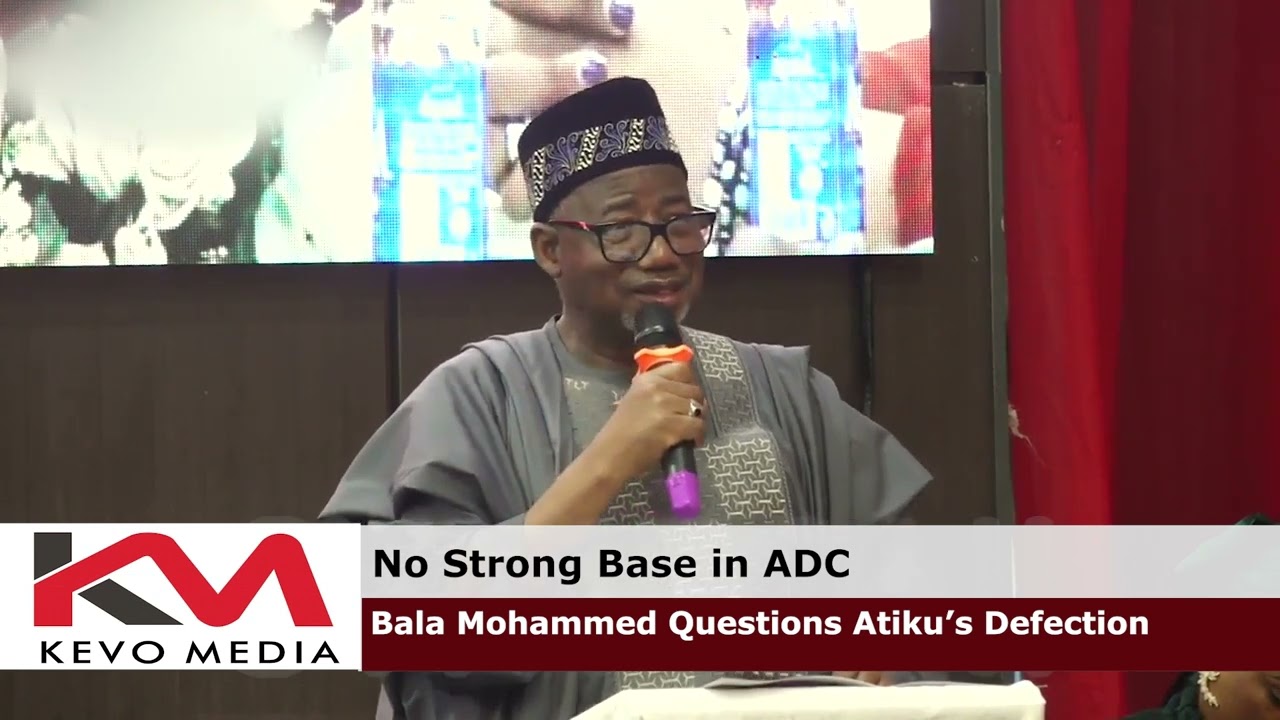 No Strong Base in ADC – Bala Mohammed Questions Atiku’s Defection