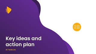 Key Ideas and Action Plans | AI feature
