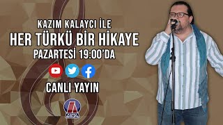 Kazım Kalaycı Ile Her Türkü Bir Hikaye 15 11 2021 Kanal Avrupa