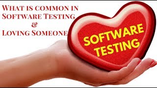 Software Testing = Loving Someone | Interesting Facts About Software Testing screenshot 1