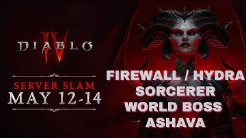 DIABLO 4 SERVER SLAM - My first Ashava Kill - Firewall / Hydra Sorcerer Build - PC ULTRAWIDE 4k