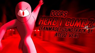 Roblox DOORS - Here I Come II (FANMADE SOUNDTRACK)