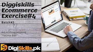 Ecommerce exercise 4 batch 5 digiskills