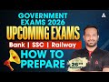 Upcoming Government Exams 2026 Tamil | How to Prepare for Bank, SSC, Railway Exams | By Arun Sir
