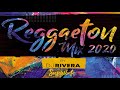 Mix Reggaeton 2020 Vol, 1 Dj Rivera SV