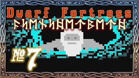 Dwarf Fortress: Asënshetbêth - Episode 7 (Smiths & Smelters)