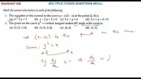 The point on the curve y ^ 2 = x tangent makes 45° an (a) (1/2, 1/4)b) (1/4, 1/2)(c) (4,2)(d) (1, 1)