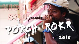 Highland Square Porch Rokr Festival Highlights 2018 | Lowdown