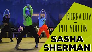SASHA SHERMAN // Kierra Luv - Put You On // Only For Ladies