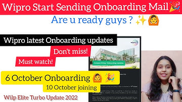 Wipro latest onboarding update|6 Oct Onboarding & joining 10 Oct 2022|Wipro Wilp Elite Turbo 2022