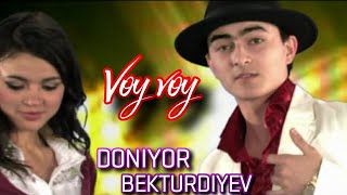 Doniyor Bekturdiyev- Voy voy | Дониер Бектурдиев-Вой вой