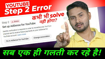 Step 2 Error solve in 6 hours | Step 2 Error Solve in 6 hours | Setup Adsense For Youtube Error