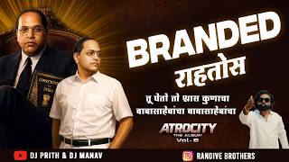 Branded Rahtos Branded Khatos  Tu Khato Toh Ghas Baba Sahebancha  Bhim Jayanti Dj Song 2026