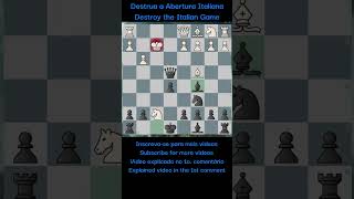 DESTRUA A ABERTURA ITALIANA EM 12 LANCES DESTROY THE ITALIAN GAME IN 12 MOVES screenshot 4