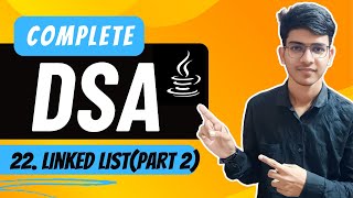 Lecture 22: Linked List(Part 2) | A Complete Programming Series