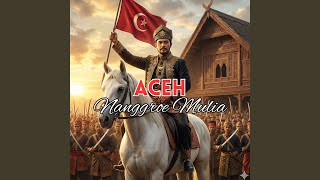 Aceh Nanggroe Mulia