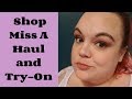 Miss A Haul and Try On - July 2018