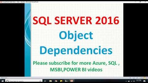 Object Dependencies in SQL Server 2016 | sp depends in SQL Server 2016