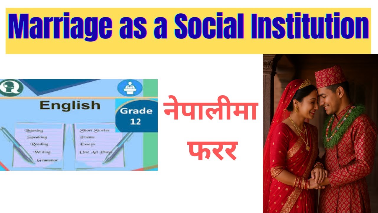 Marriage as a Social Institution | Essay Explanation \Class 12