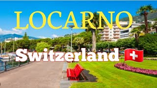 Locarno Switzerland 🇨🇭! Walking 🚶‍♀️Tour! 08 June 2023.