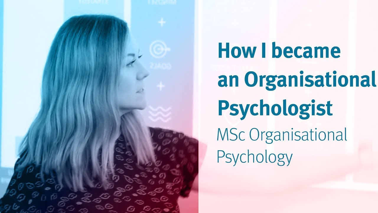 MSc Organisational Psychology - Master's degree • City, University of London