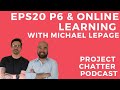 S1E20: Primavera & Online Learning with Plan Academy Founder Michael Lepage