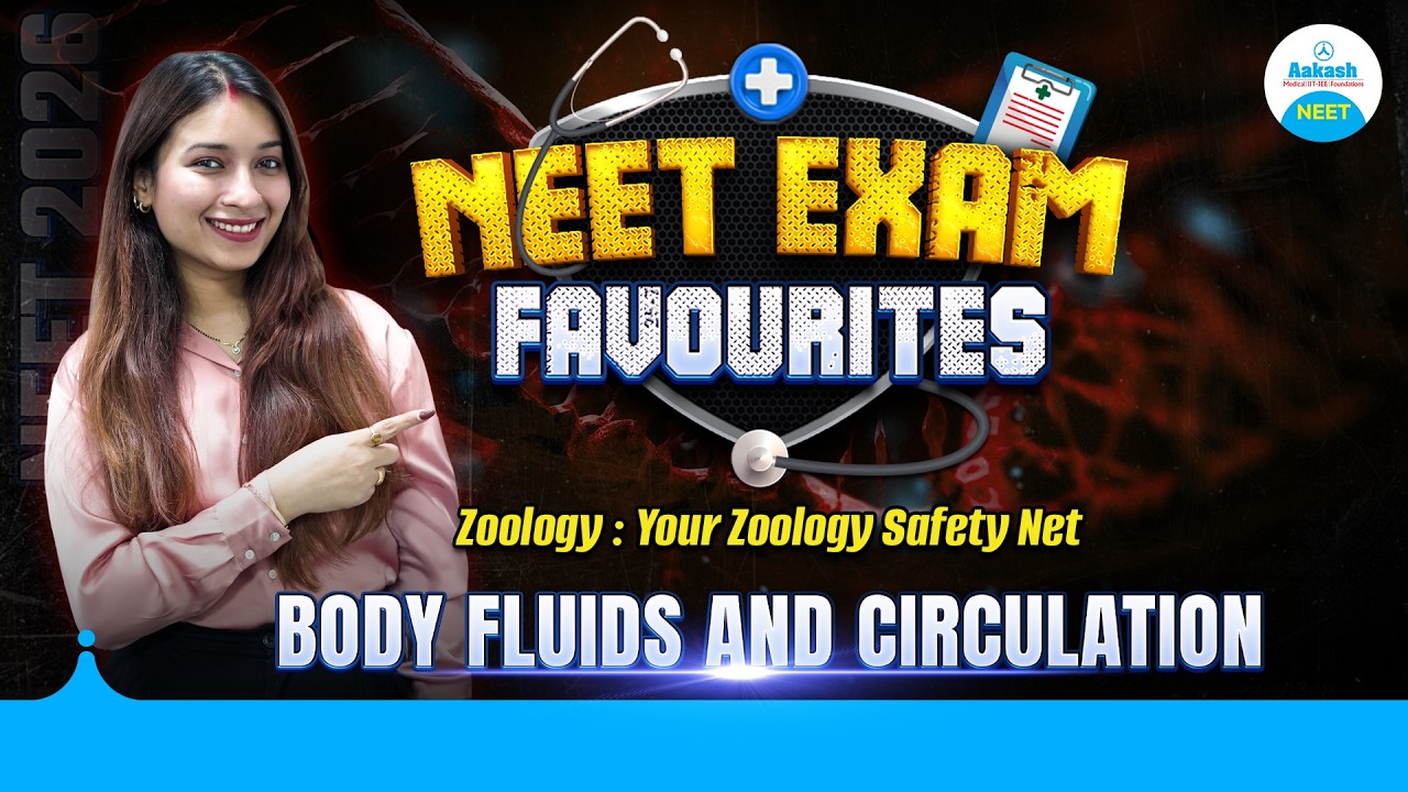 📝 NEET Exam Favourites | Body Fluids and Circulation | Zoology | Watch Till The End